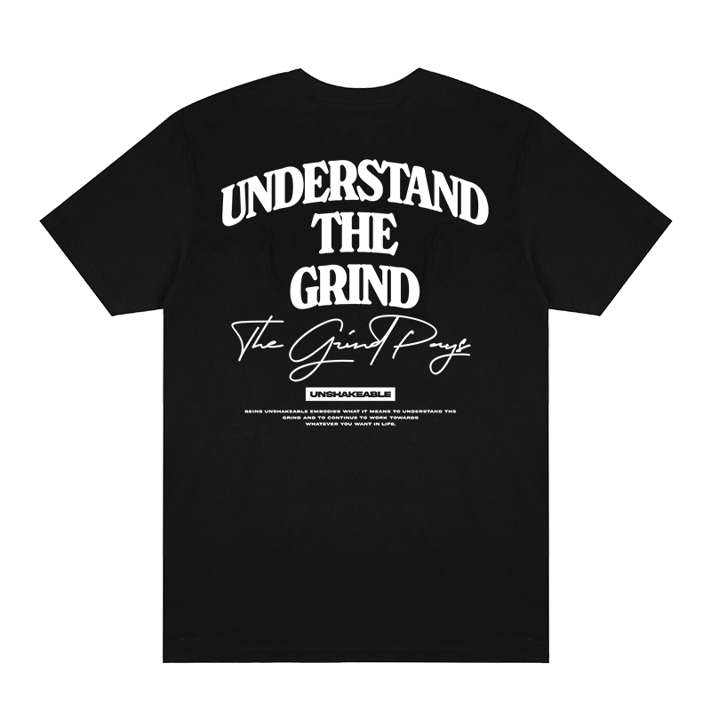 The Grind Pays, Unshakeable Tee - Black